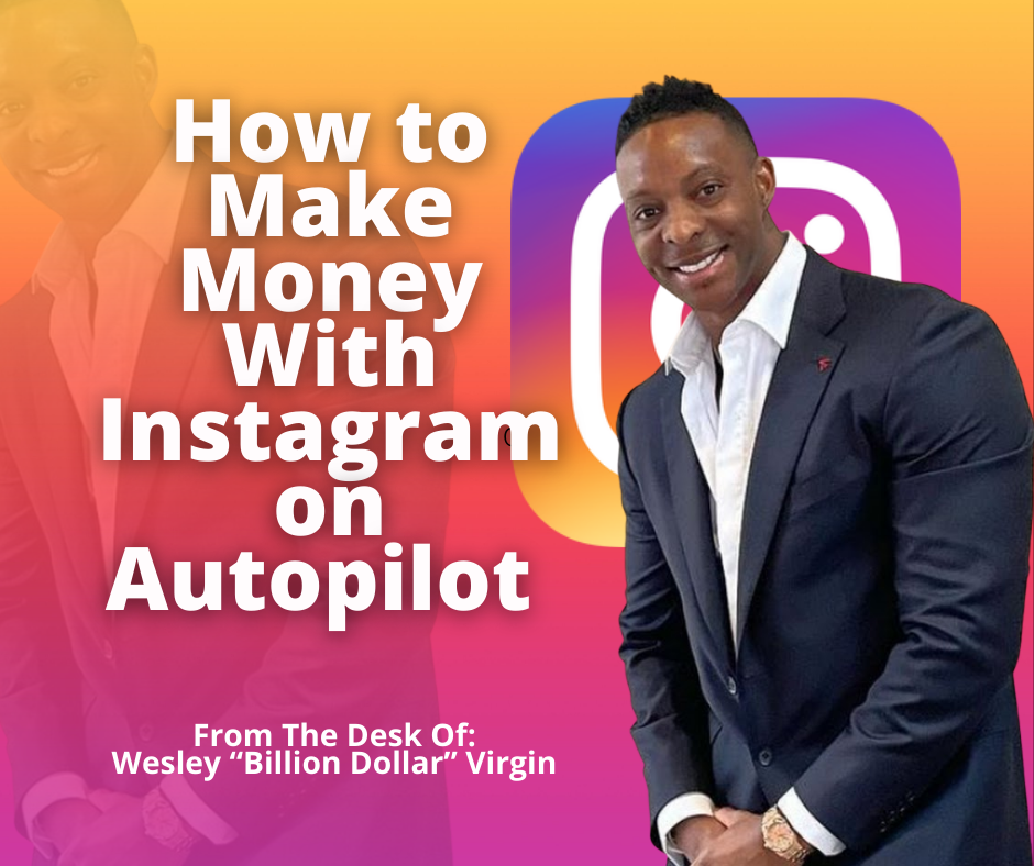 Make Money with instagram on auto pilot