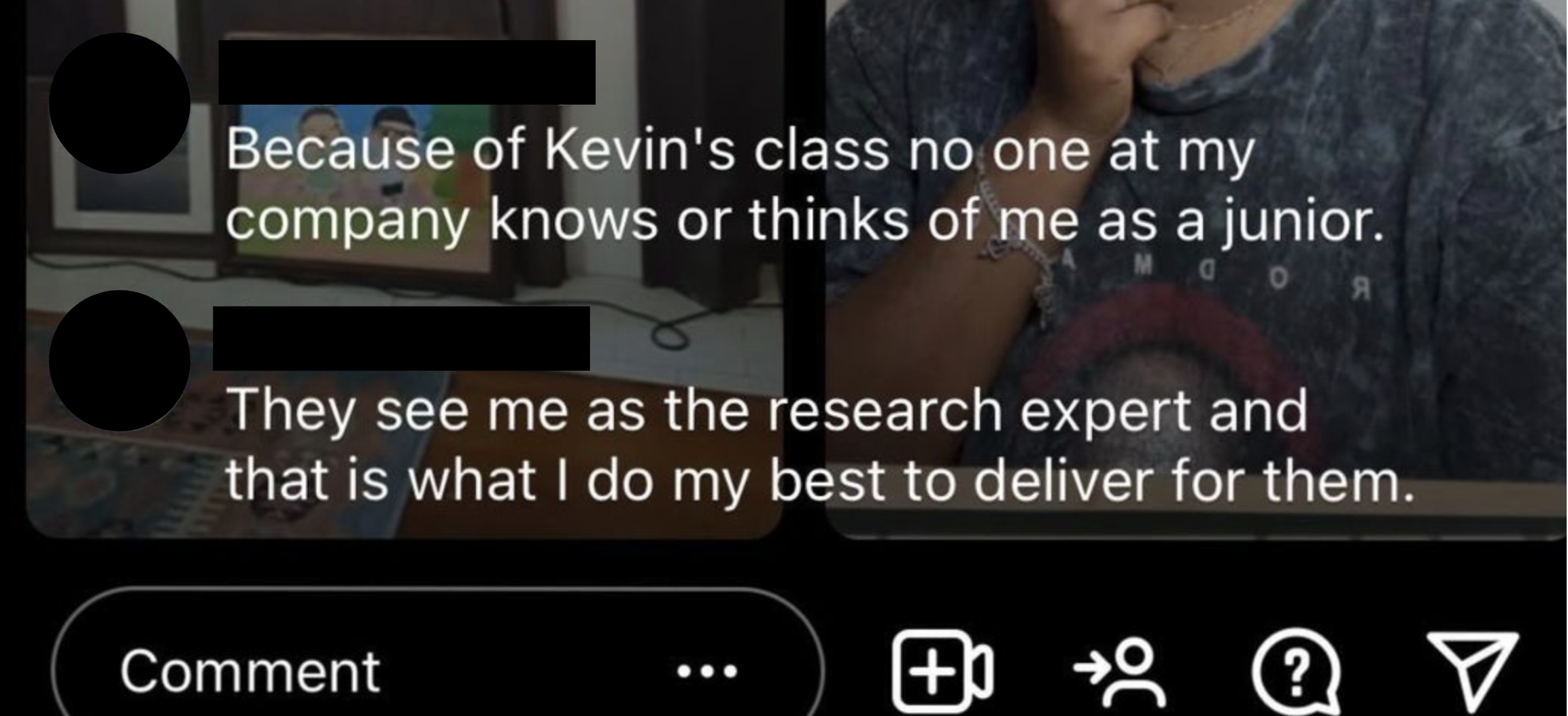 Because of Kevins class no one at my company knows or thinks of me as a junior, they see me as the research expert and that is what I do best to deliver for them - live masterclass alumni