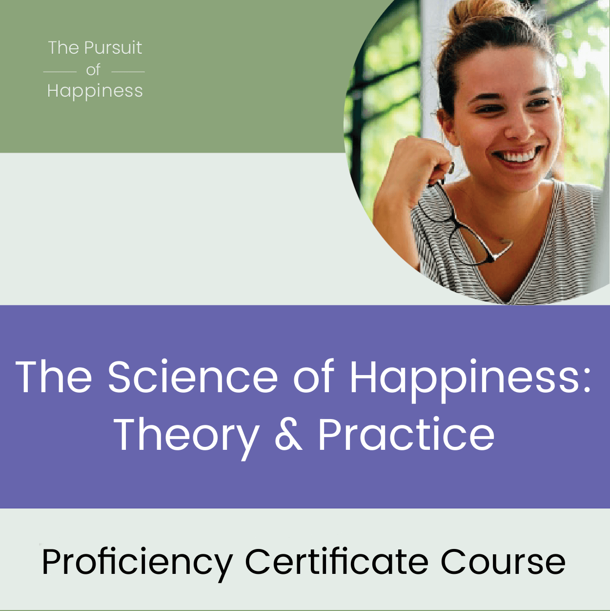 Science of Happiness Proficiency Certificate Course