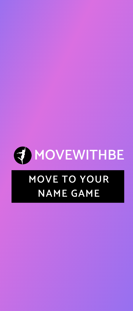 movewithbe-move-to-your-name-game-movewithbe