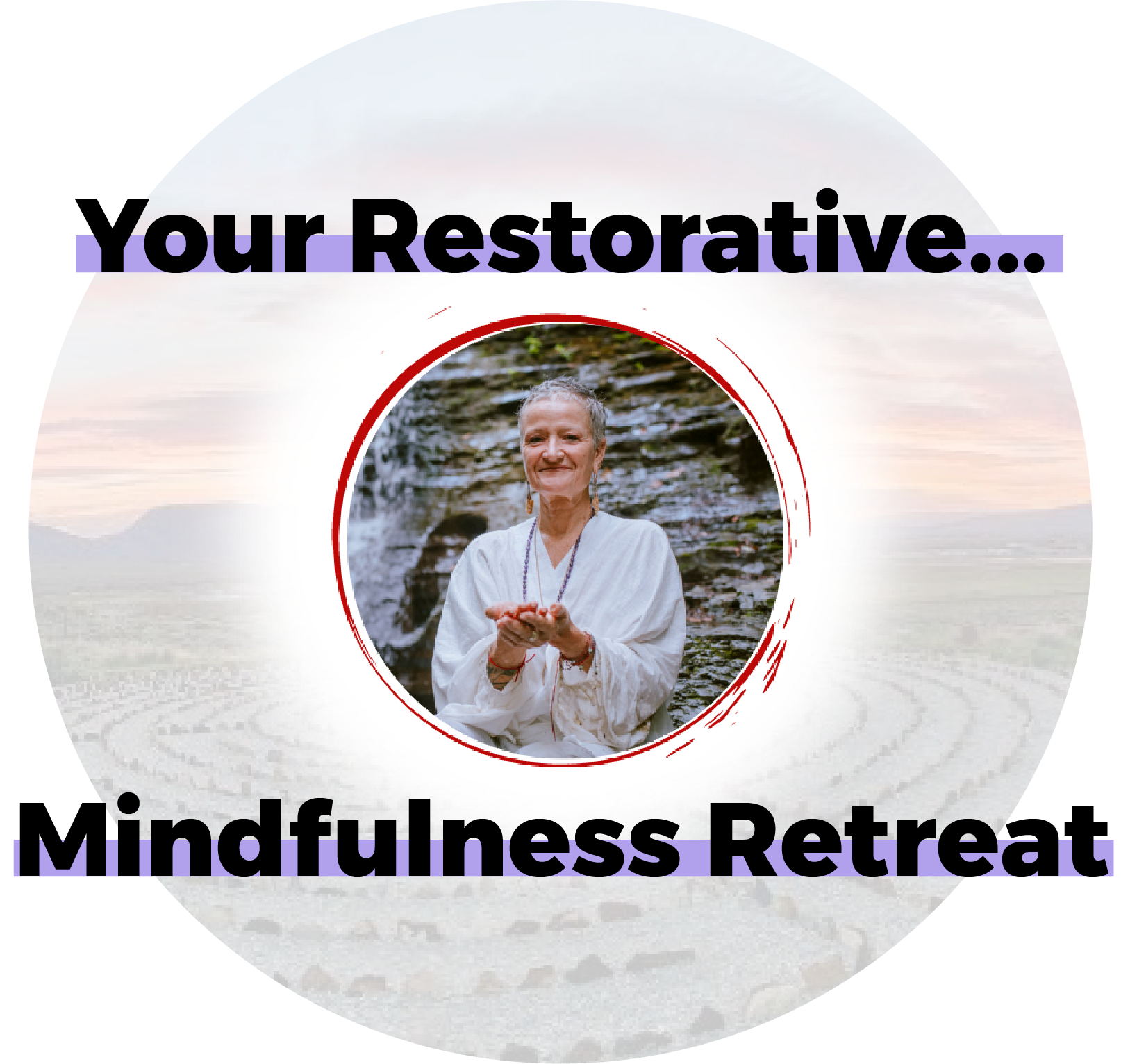 Restorative Mindfulness Retreat