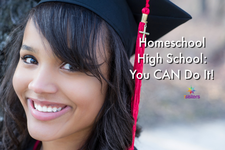 Homeschool High School: You CAN Do It!