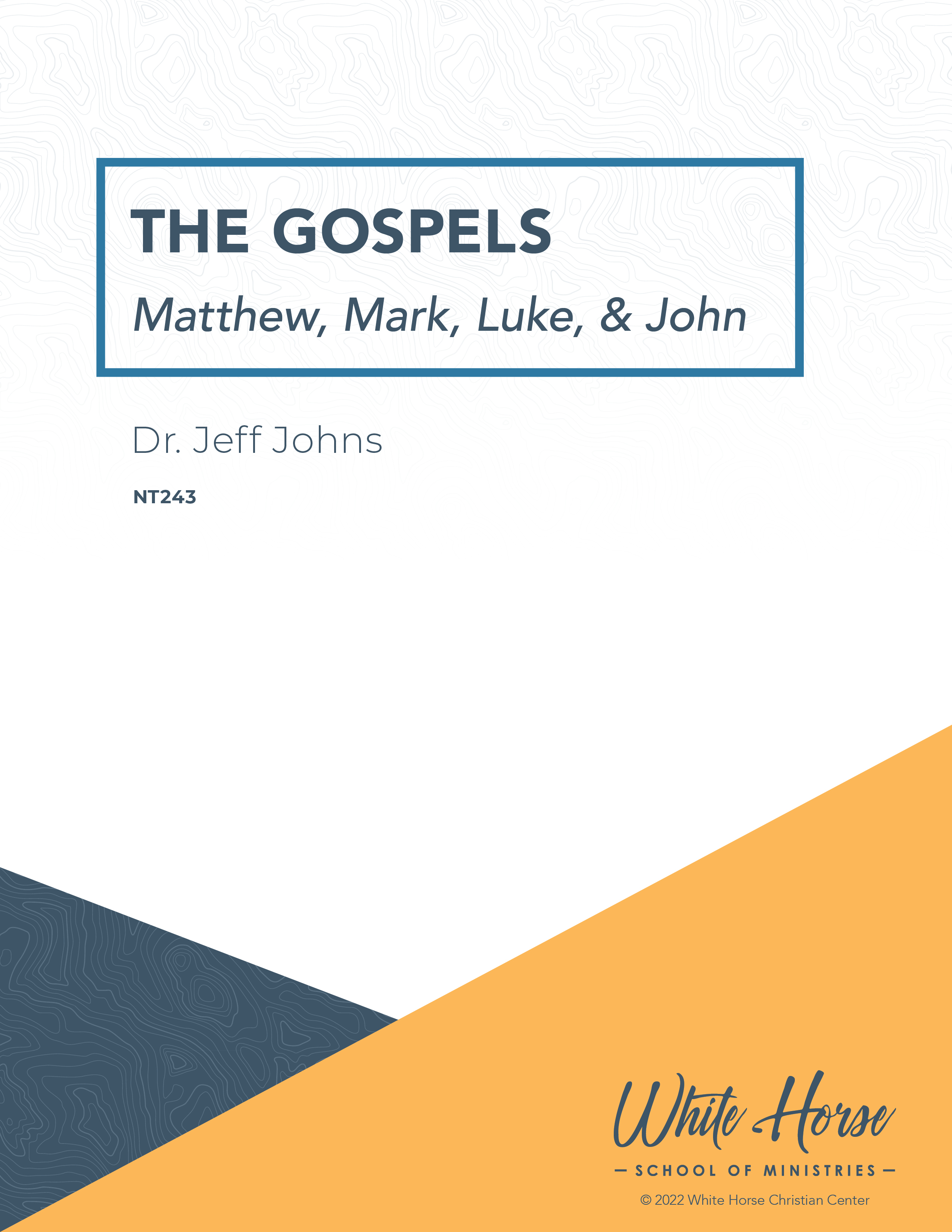 The Gospels: Matthew, Mark, Luke, &amp;amp; John - Course Cover