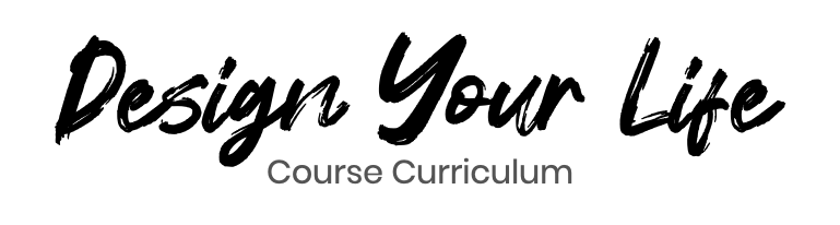 Design Your Life Course Curriculum 