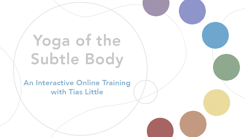 Yoga of the Subtle Body