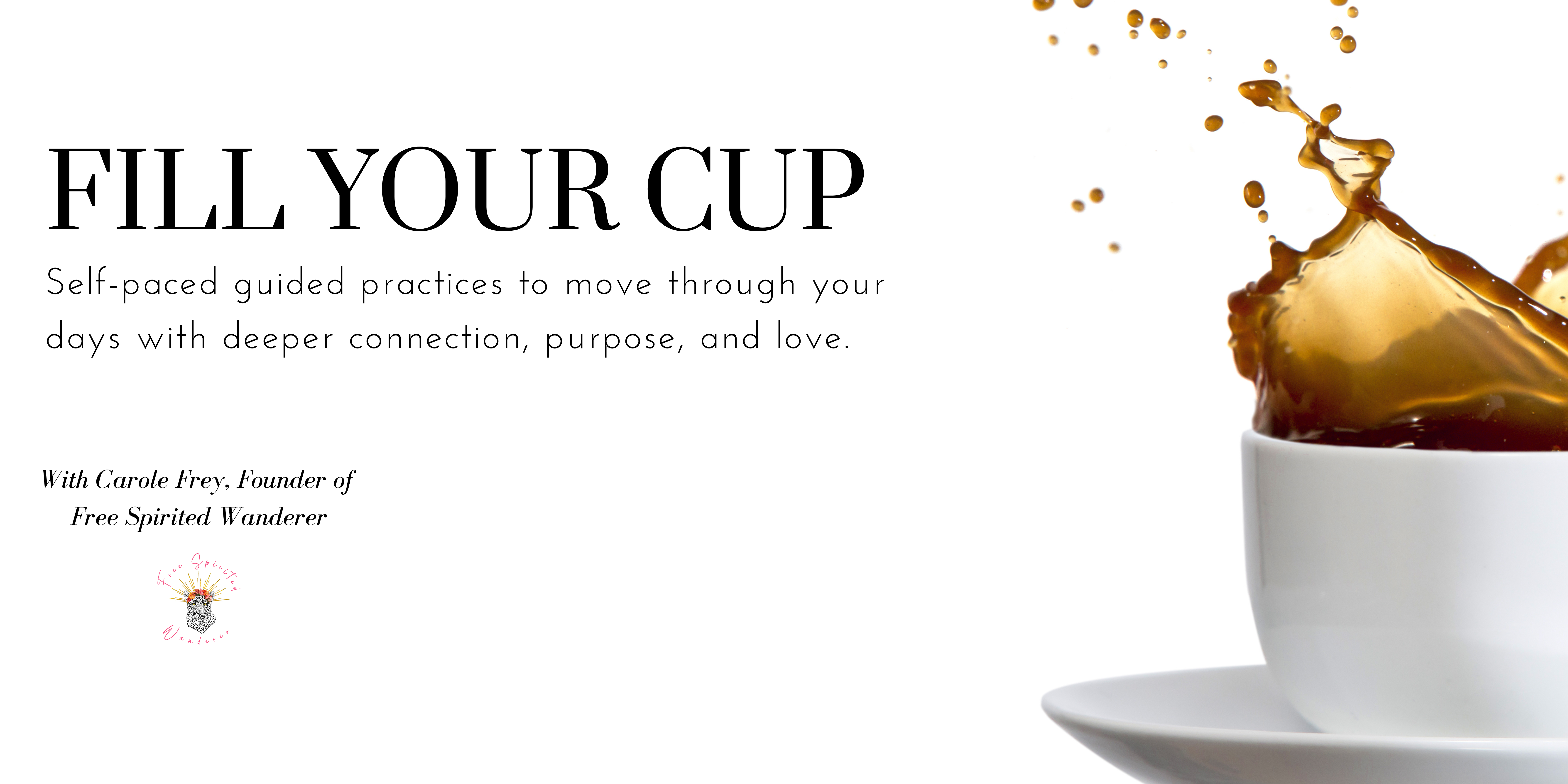 FILL YOUR CUP MINI COURSE