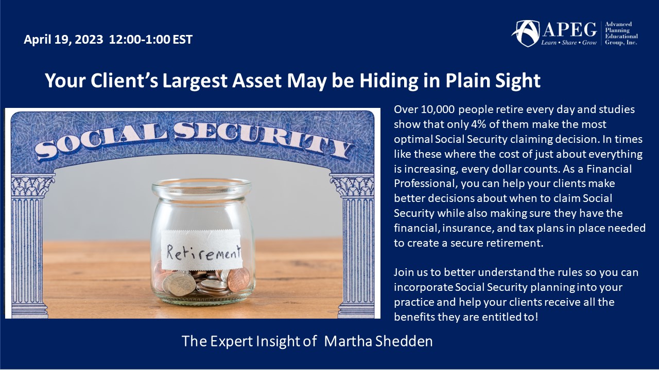 APEG Your Client’s Largest Asset May be Hiding in Plain Sight