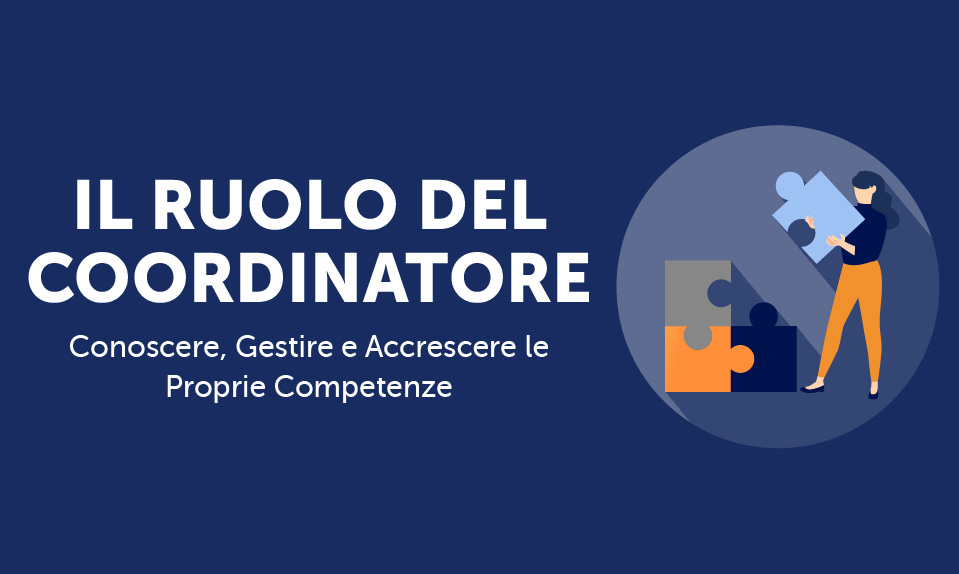 Corso-Online-Ruolo-Coordinatore-Conoscere-Gestire-Accrescere-Competenze-Life-Learning