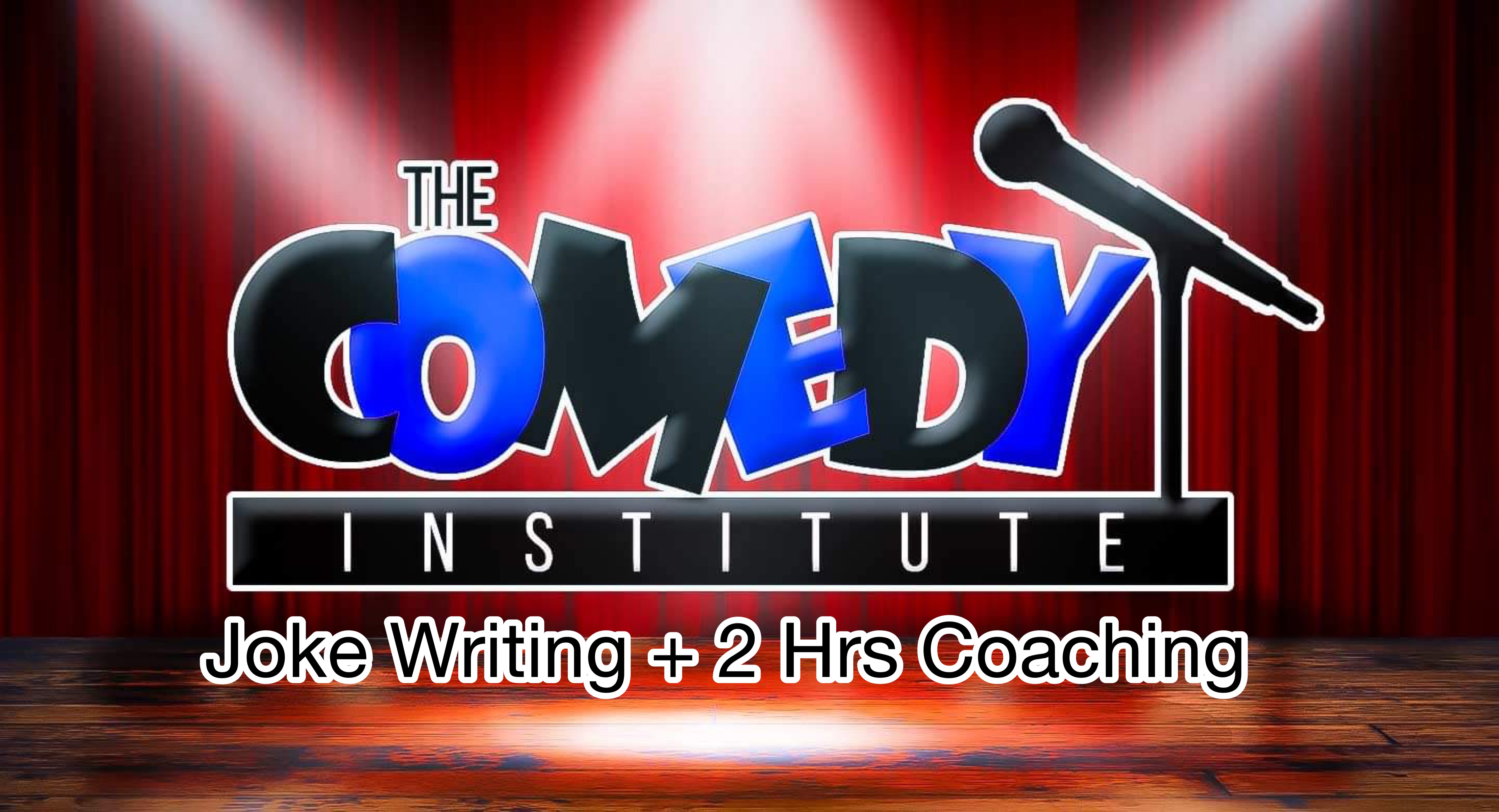 Joke Writing course plus 2 hours of Private Coaching