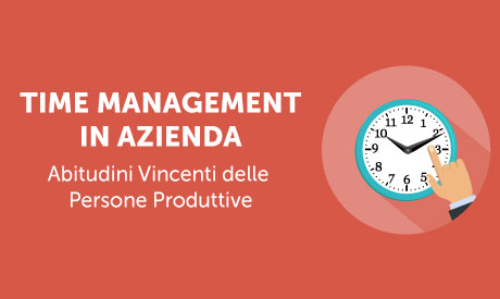 Corso-Online-Time-Management-Azienda-Abitudini-Persone-Produttive-Equilibrio-Life-Learning