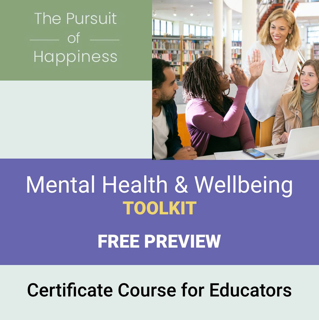Mental Health & Wellbeing Toolkit Advanced Certificate Course For Educators