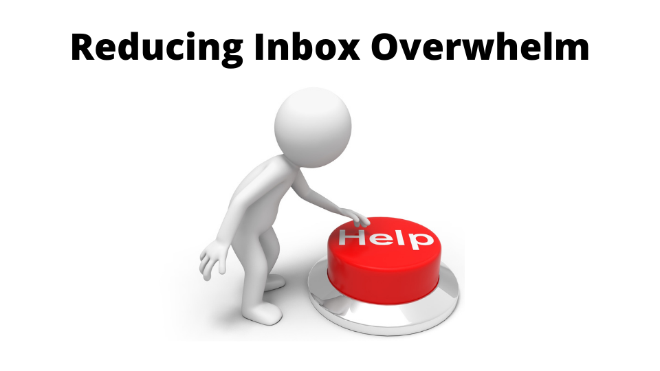 Reducing Inbox Overwhelm