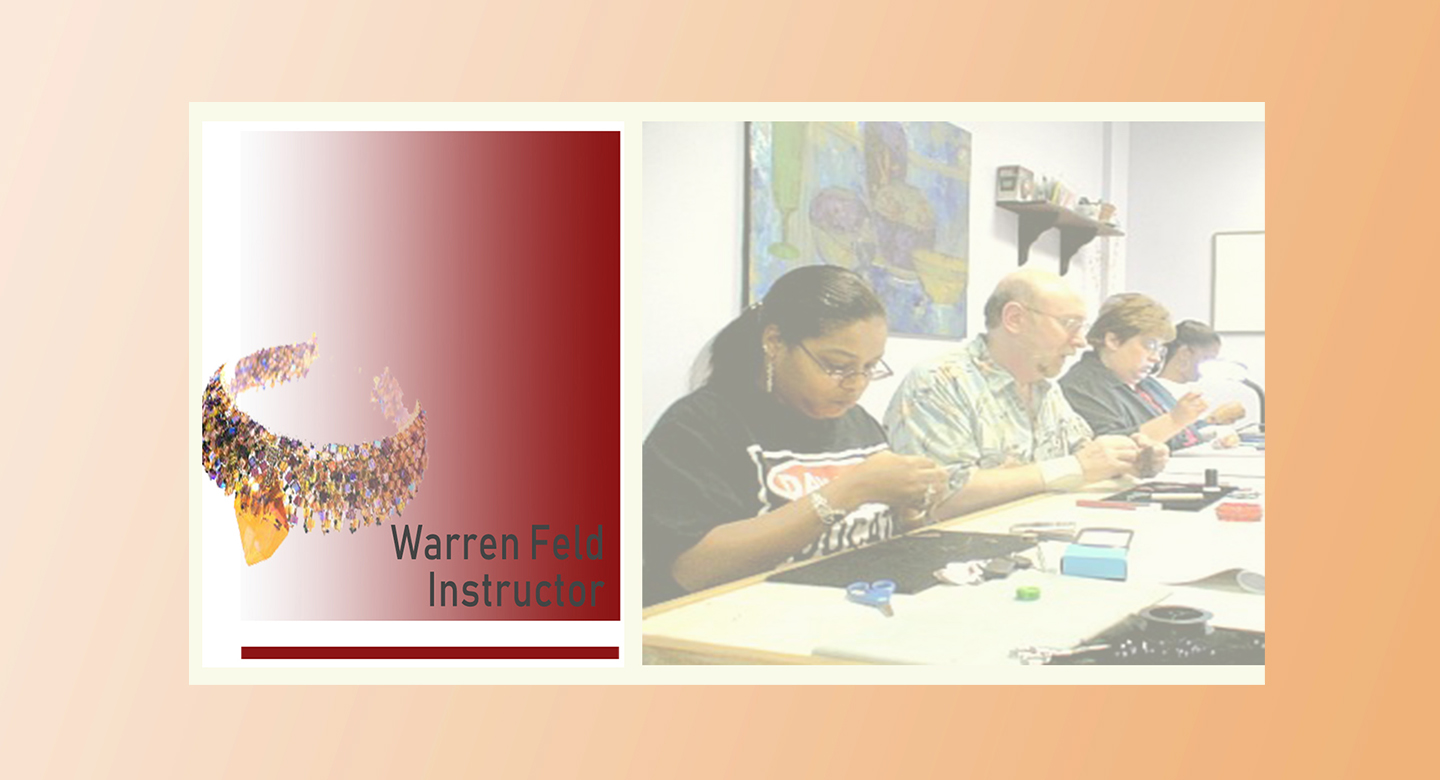 Warren Feld Jewelry, Jewelry Design, Learn To Be A Jewelry Designer