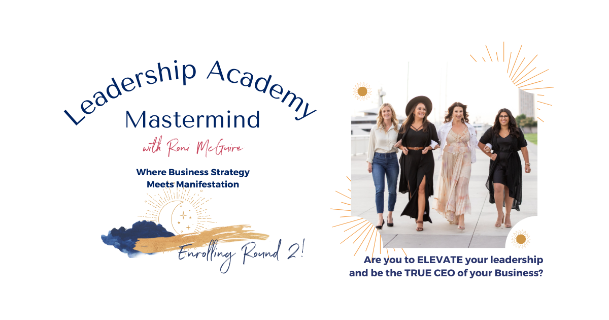 Leadership Academy Mastermind Level 1 Roni McGuire Shine on and Glow