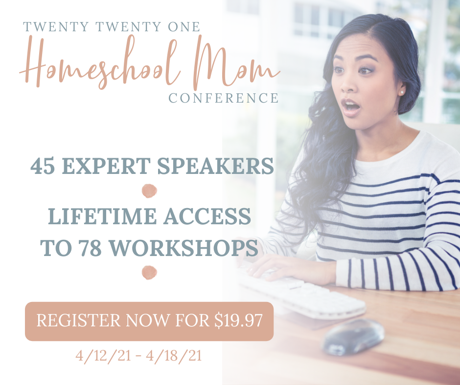 2021 Homeschool Mom Conference Conferences for Moms