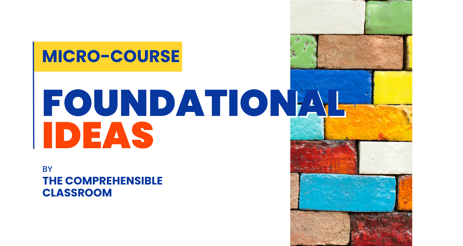 Micro Course: Foundational Ideas