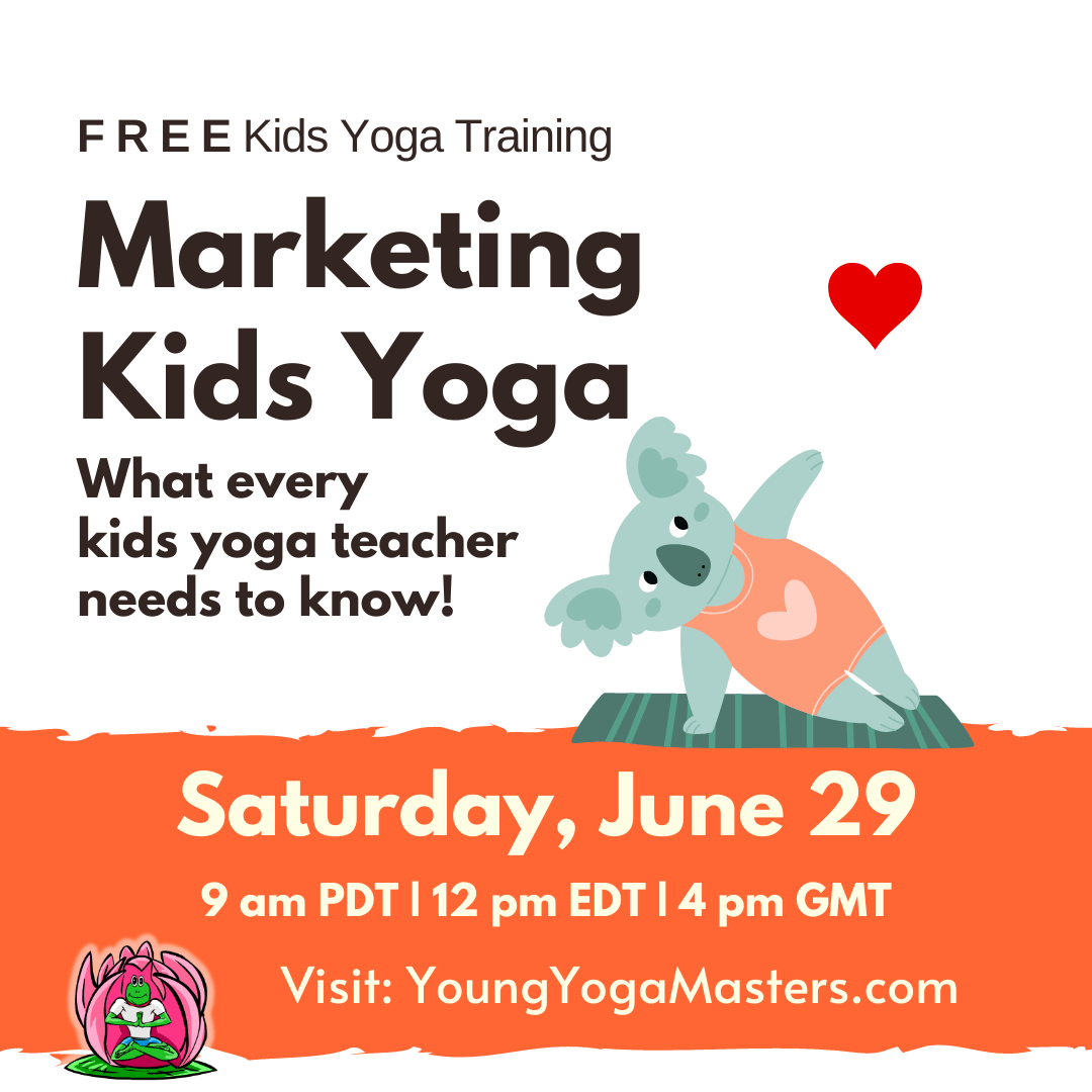 Decorative text for Marketing Kids Yoga training with a Koala bear doing side plank looking up at a heart in the air.