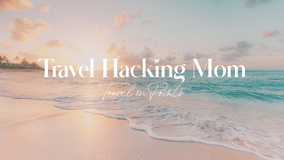 travel hacking mom blog