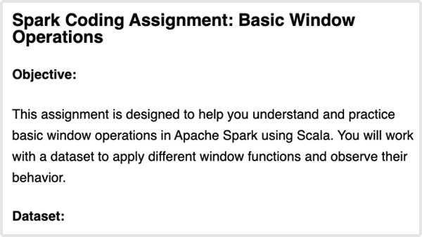 A screenshot of a Spark and Scala assignment, asking for the implementation of a window function query.