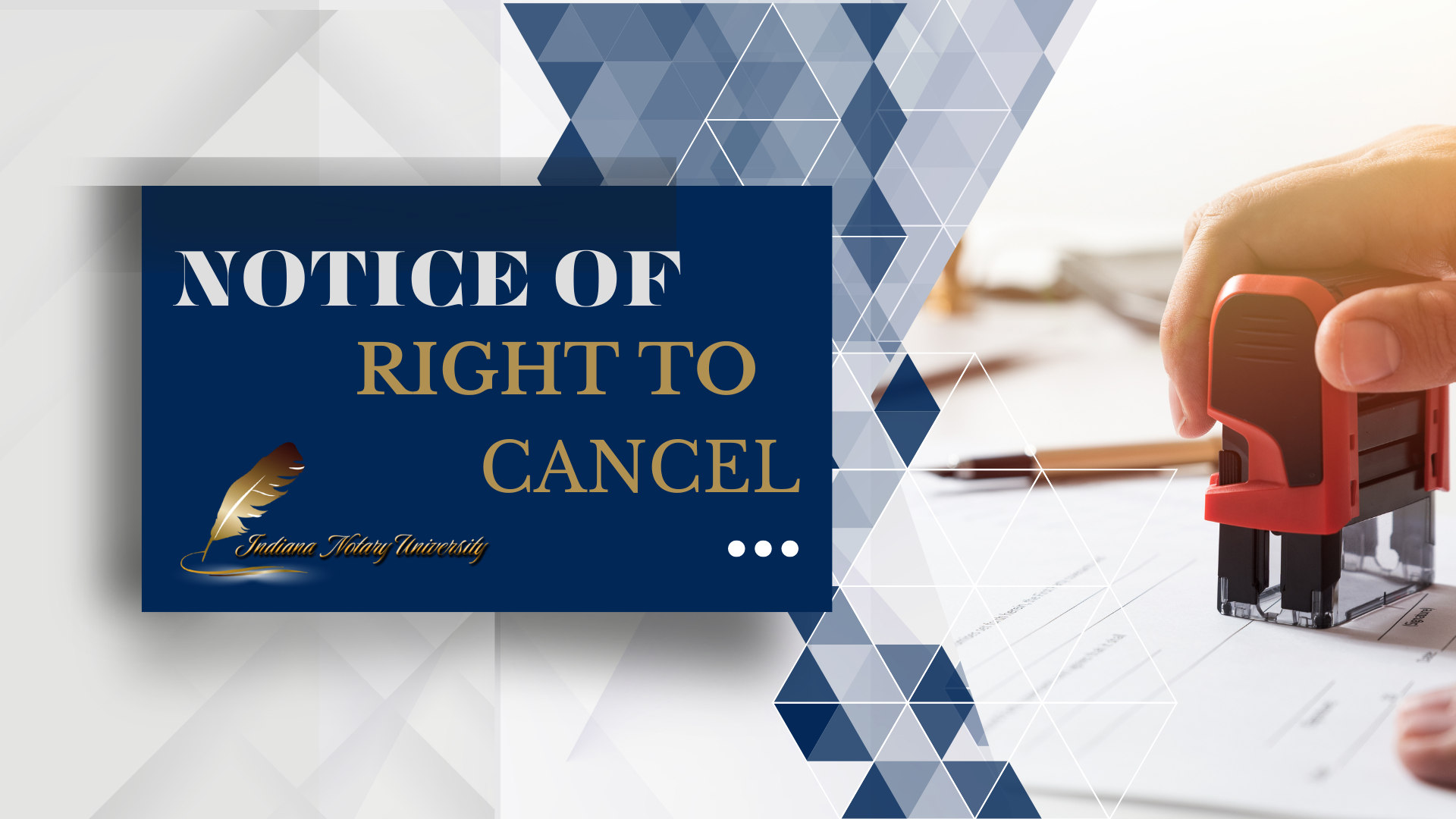 FREE Notice of right to cancel Indiana Notary University