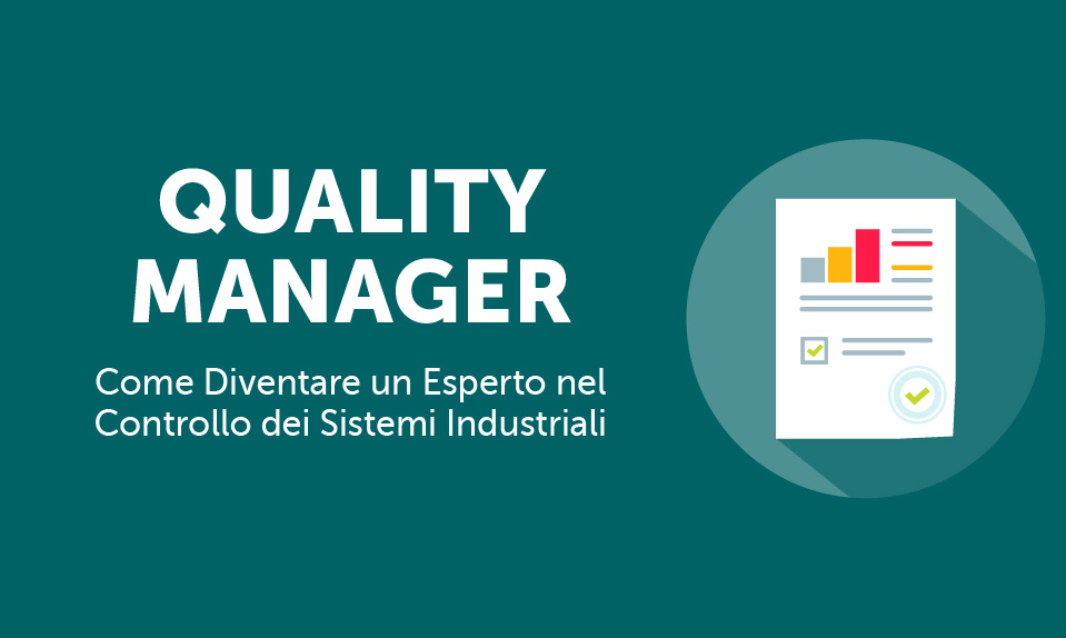 Corso-Online-Quality-Manager-Come-Diventare-un-Esperto-nel-Controllo-dei-Sistemi-Industriali-Life-Learning