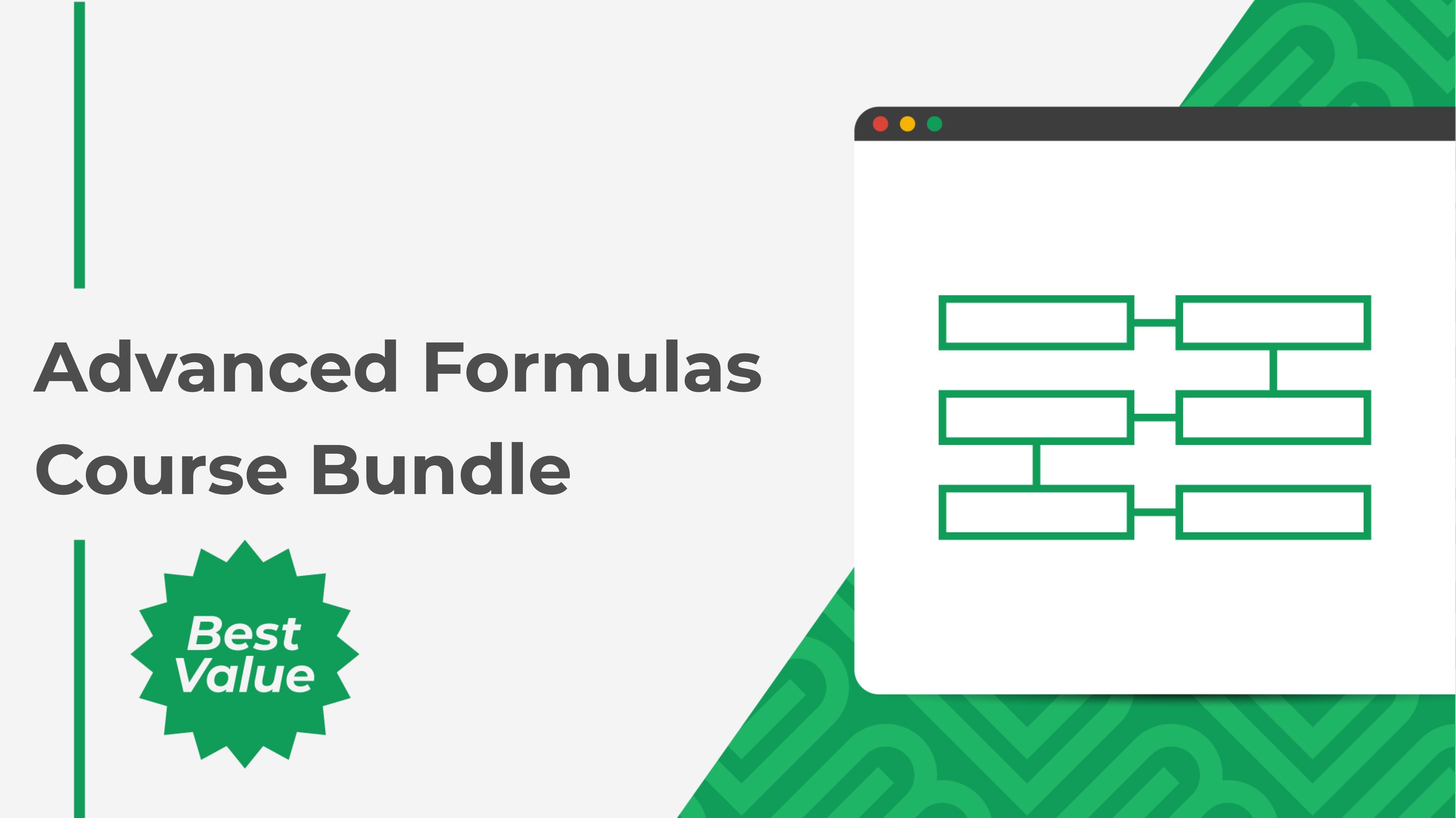 Advanced Formulas Course Bundle