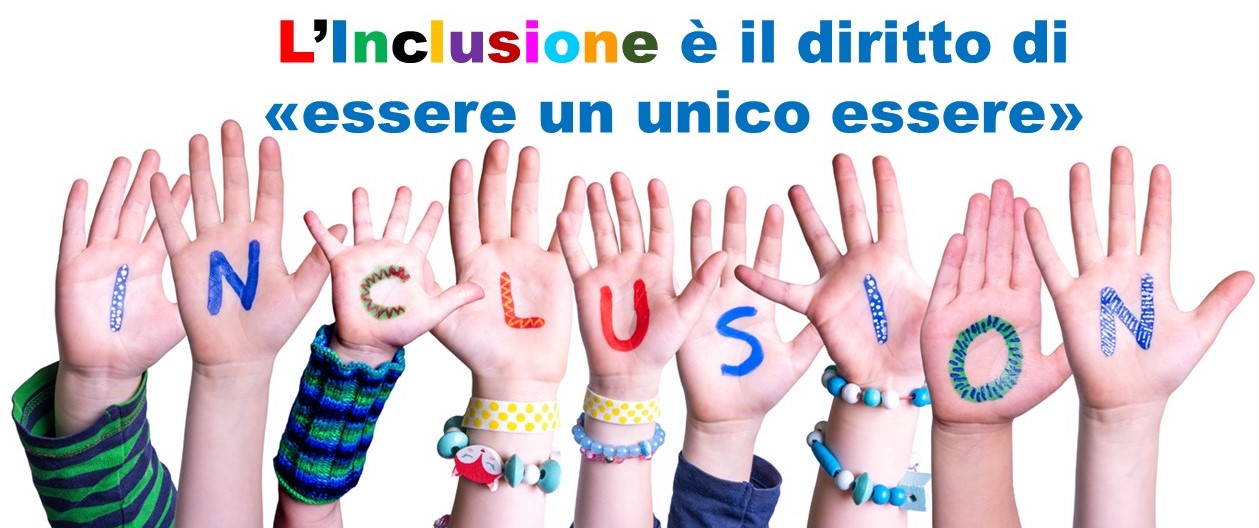 Inclusione è il diritto essere un unico essere