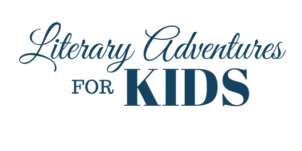 Literary Adventures for Kids