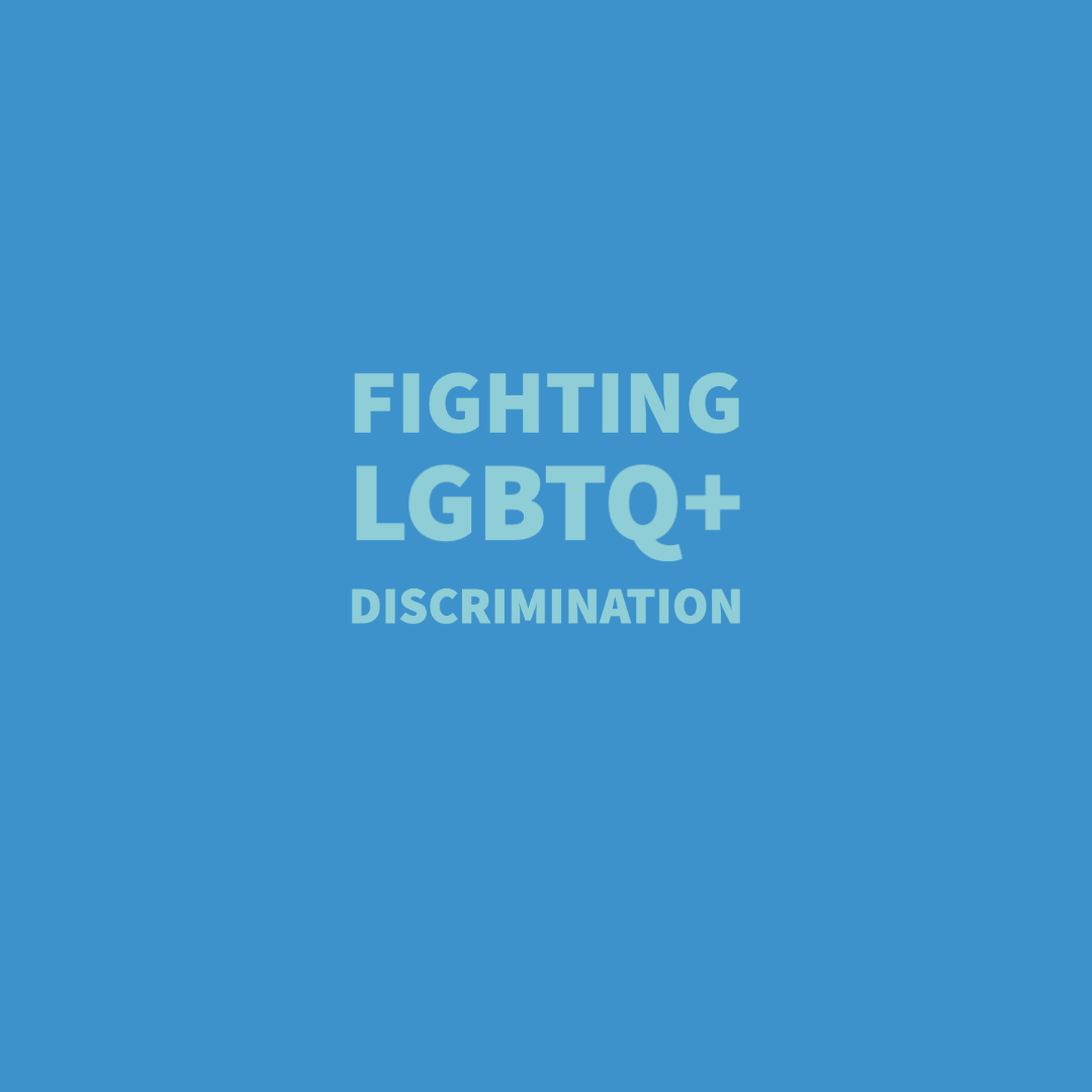 Fighting LGBTQ+ Discrimination