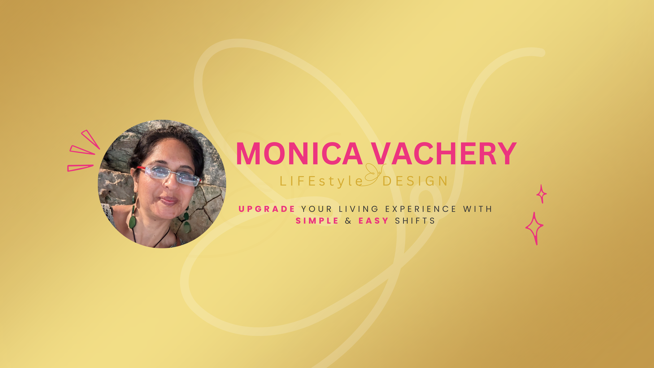 Monica Vachery. The LIFEstyle Design School.