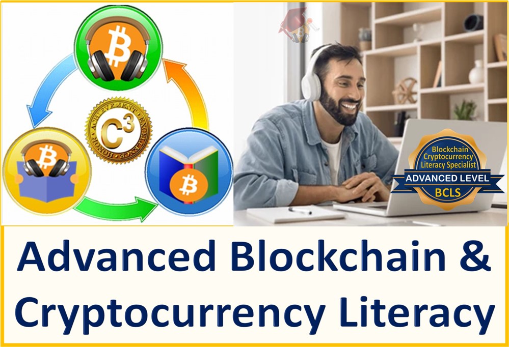 Advanced Blockchain and Cryptocurrency Literacy Certificate