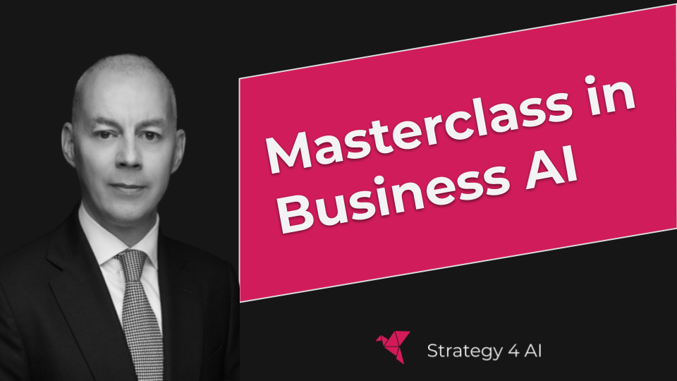 Masterclass in Business AI