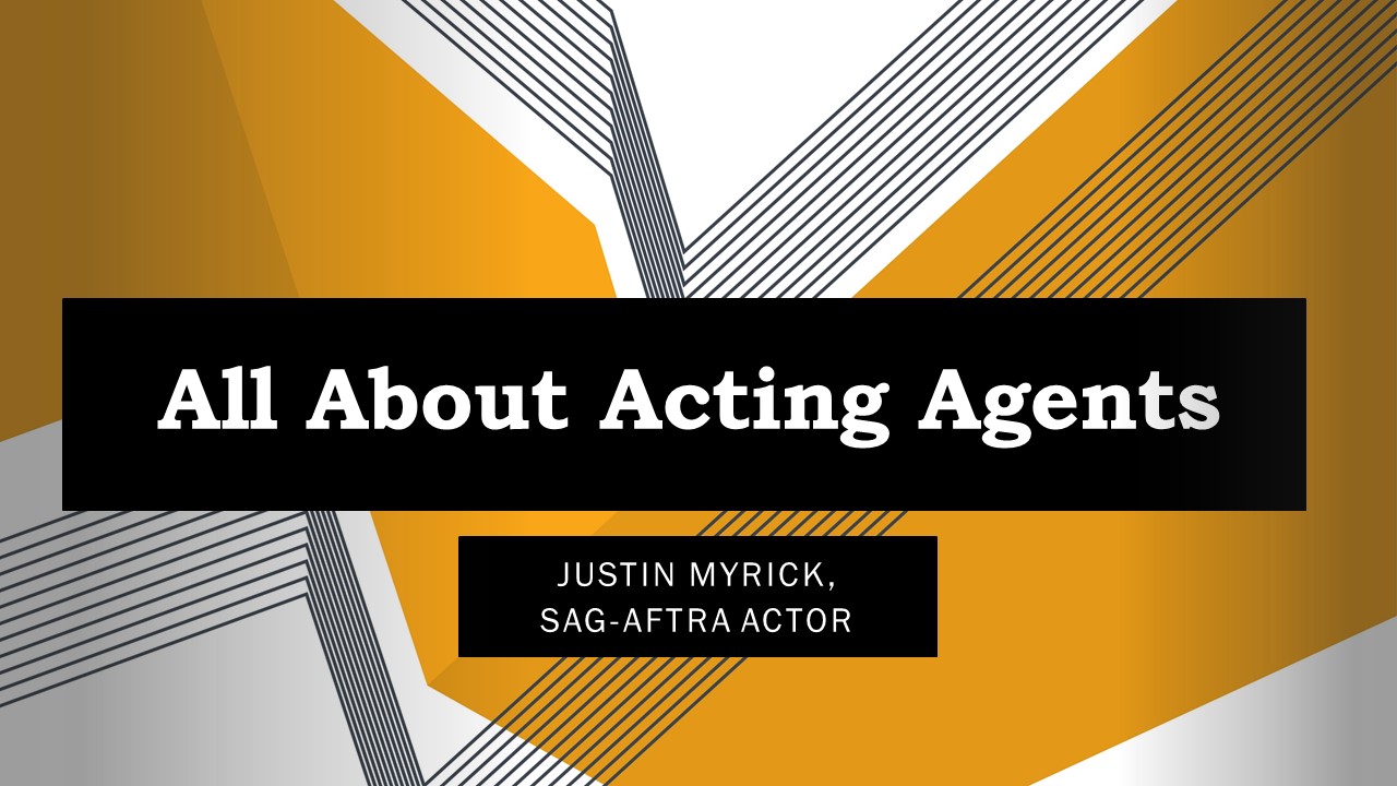 All About Acting Agents