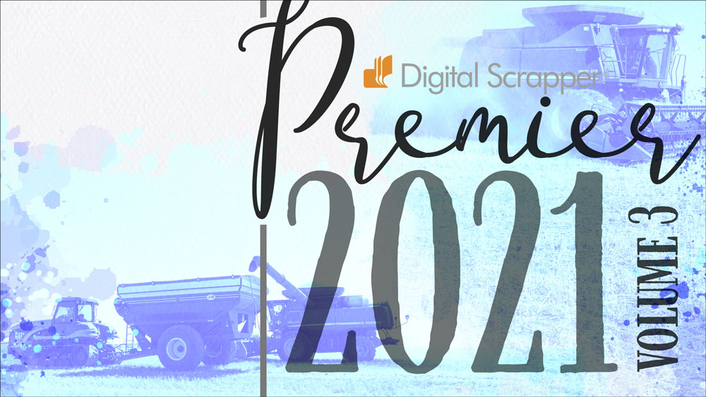 Digital Scrapper Premier 2021, Volume 3