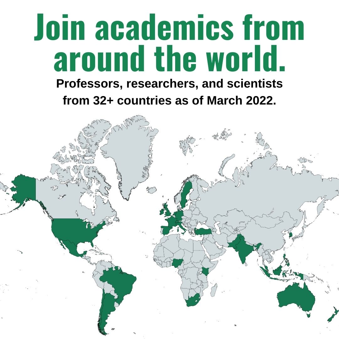 Join academics from around the world. Professors, researchers, and scientists from 32+ countries as of March 2022.