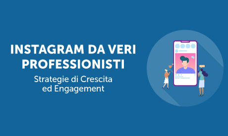 Corso-Online-Instagram-Professionisti-Strategie-Crescita-Engagement-Life-Learning