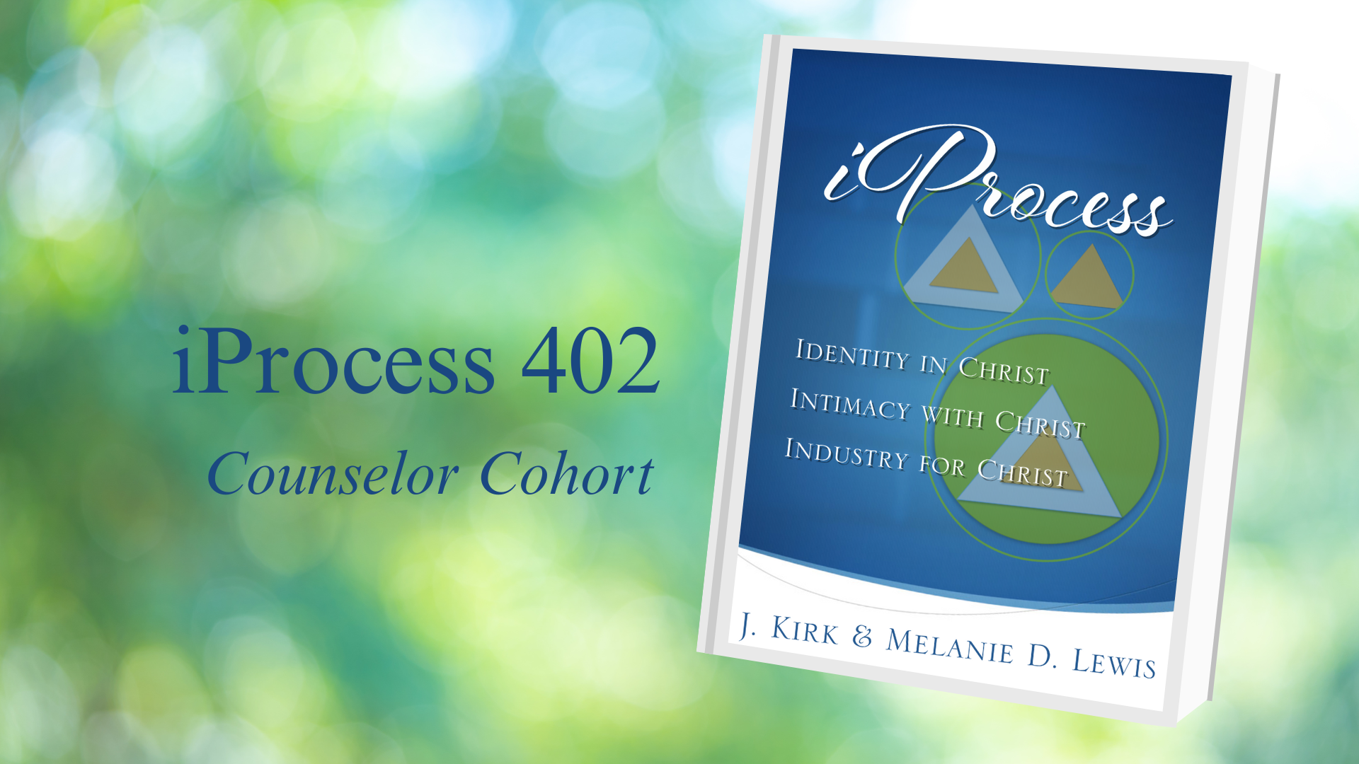 iProcess LIVE Counselor Cohort 402