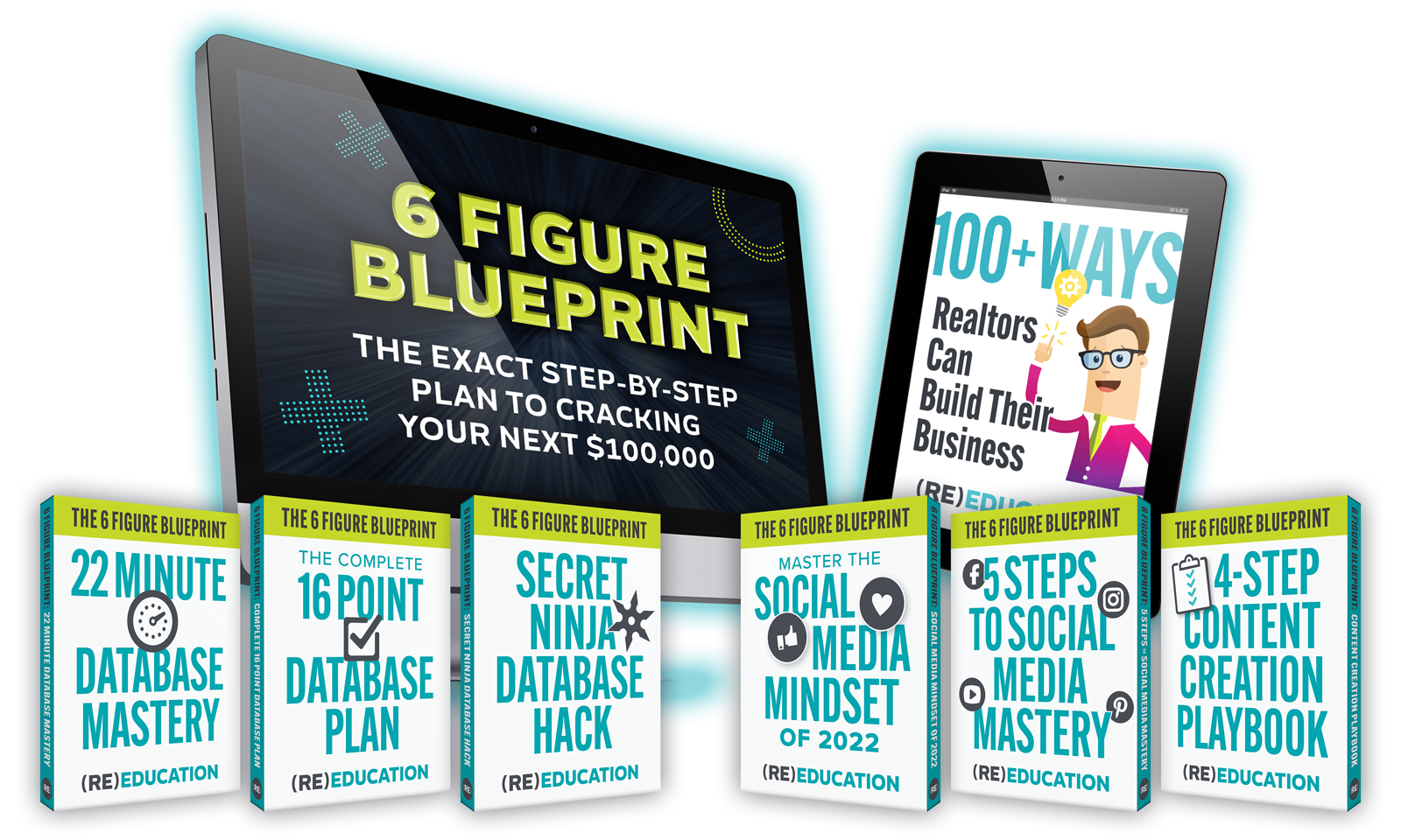 6 Figure BluePrint | (RE)Education: Building Better Realtors