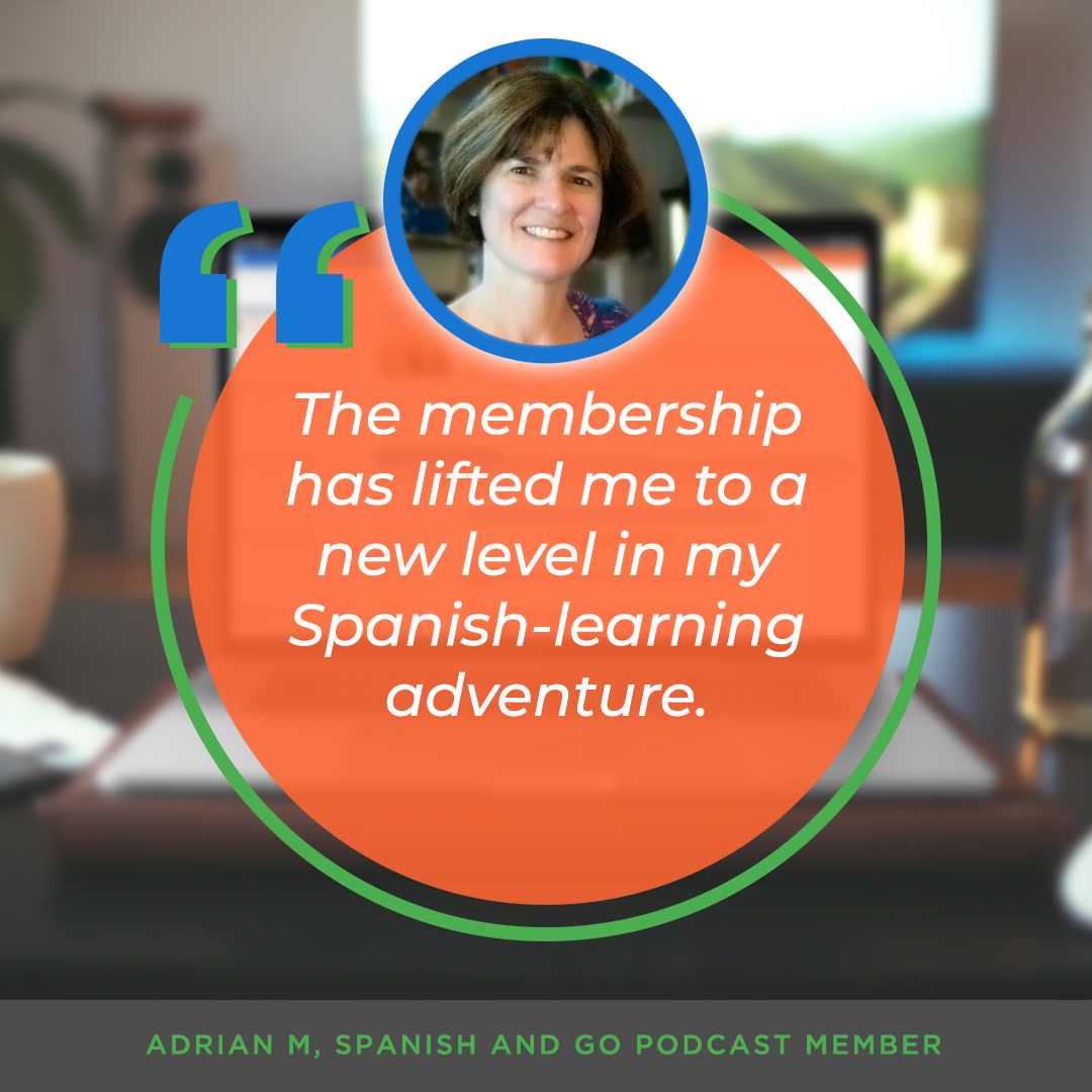 spanish-and-go-podcast-membership-adrian-testimonial