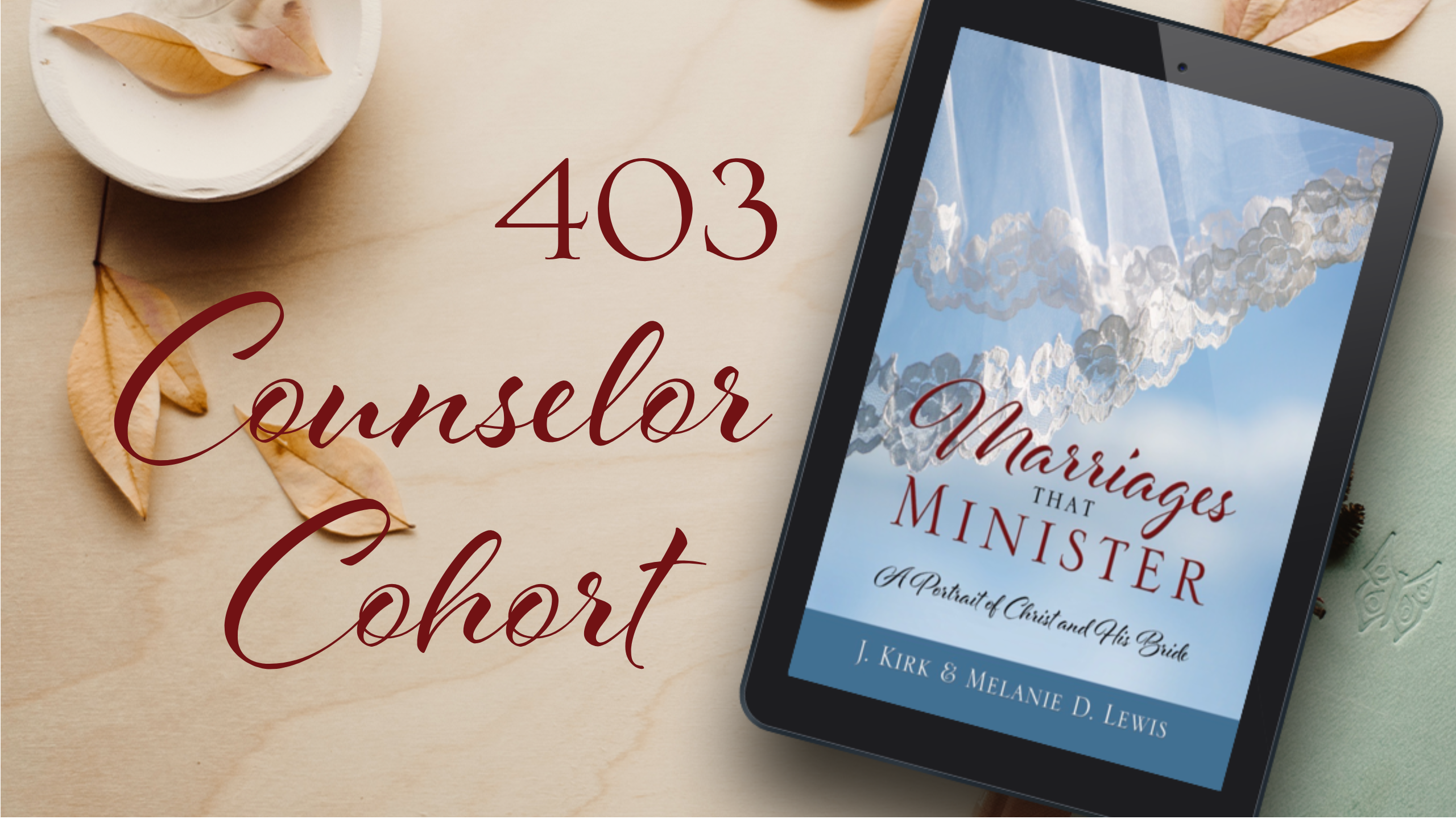 Marriages that Minister Counselor Cohort 403