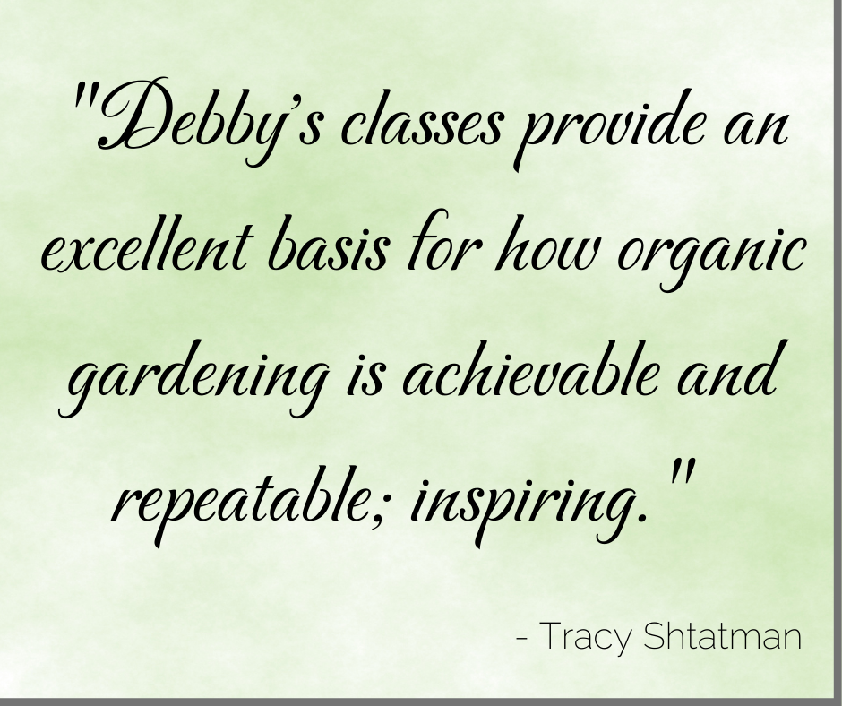 organic gardening class testimonial