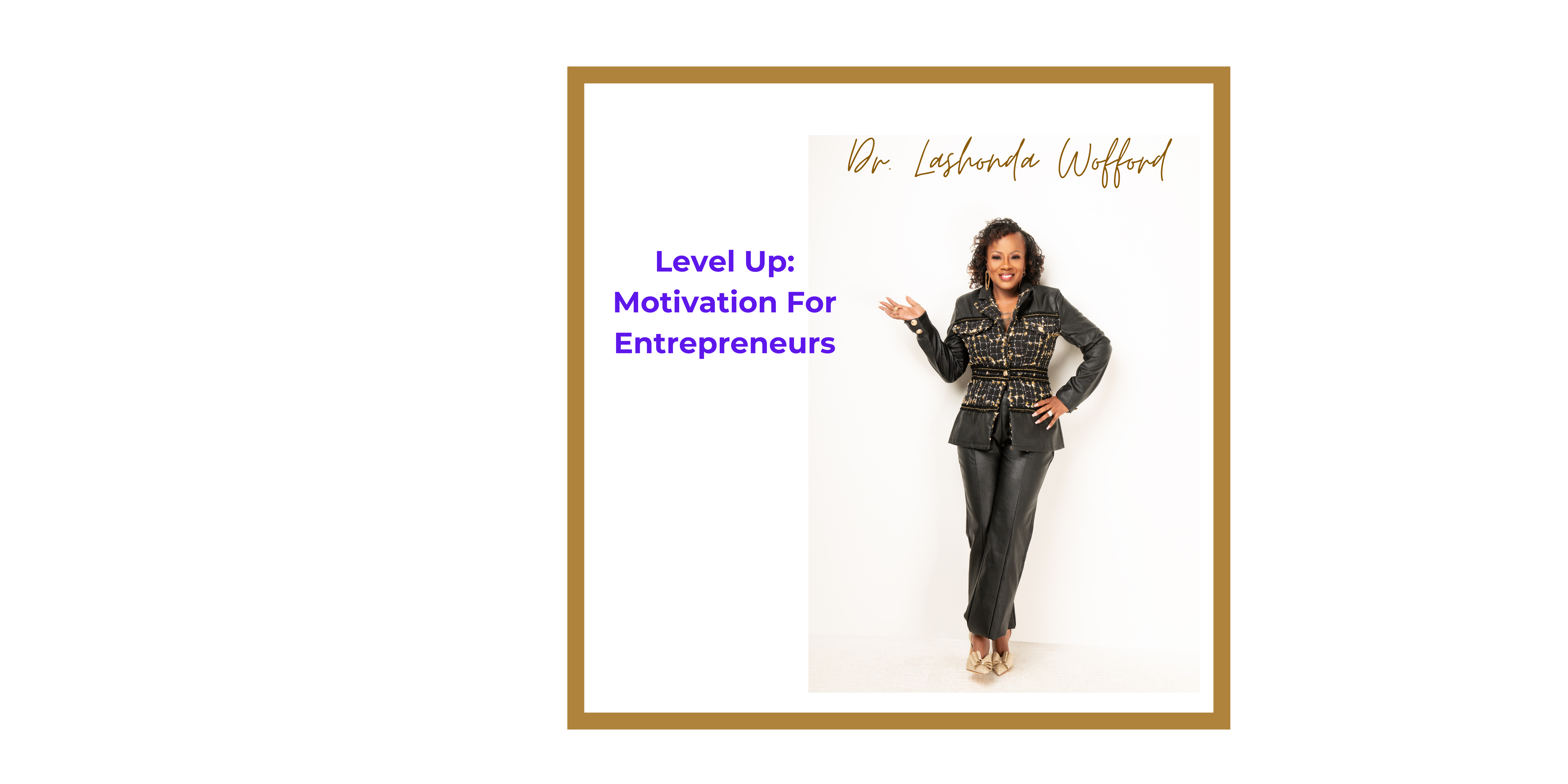 Level Up: Motivation For Entrepreneurs