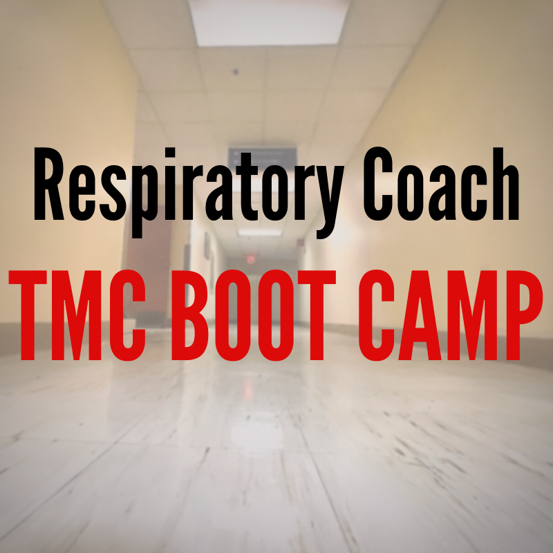 TMC BOOT CAMP Respiratory Coach Academy