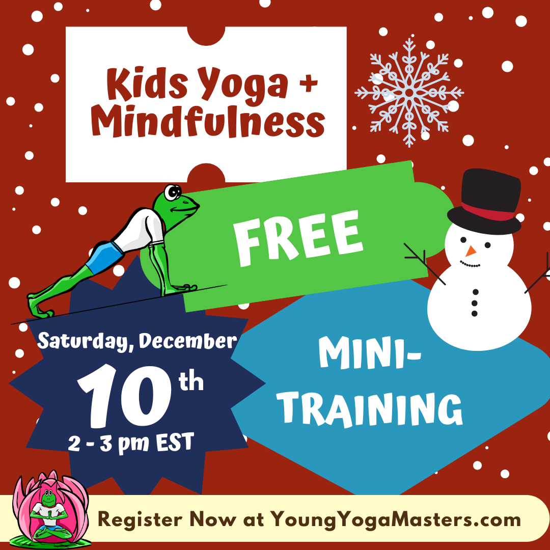 Winter-themed pictures, a frog doing yoga and a snowman and snowflakes, with texts: Free Mini Training, Saturday, December 10, 2 - 3 pm EST