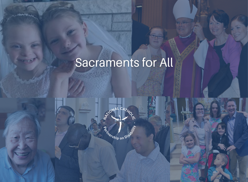 Celebration of the Sacraments with Persons with Disabilities 