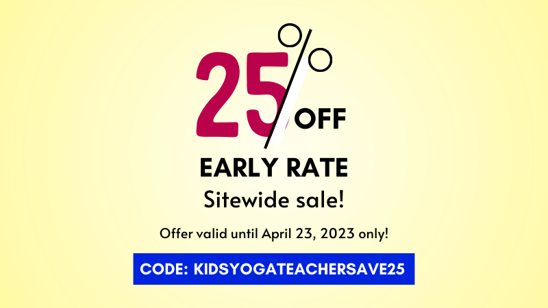Save 25$ off with code: KIDSYOGATEACHERSAVE25
