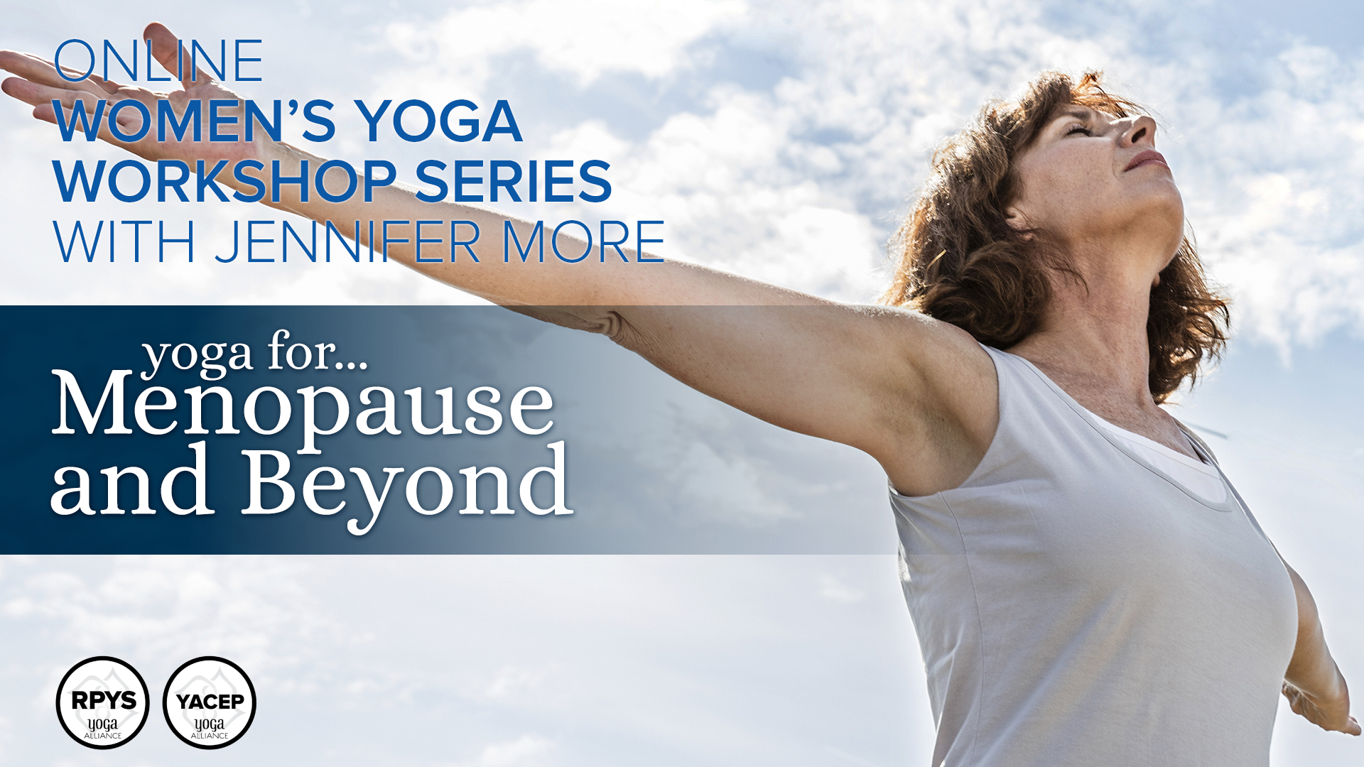 Yoga for Menopause and Beyond