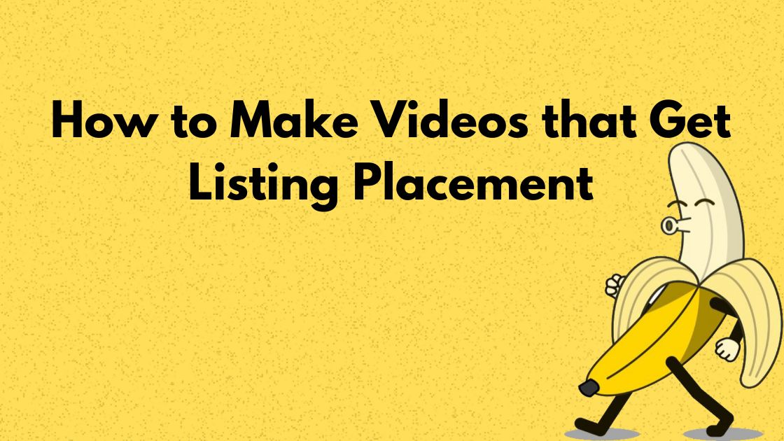 How to Make Videos that Get Placement