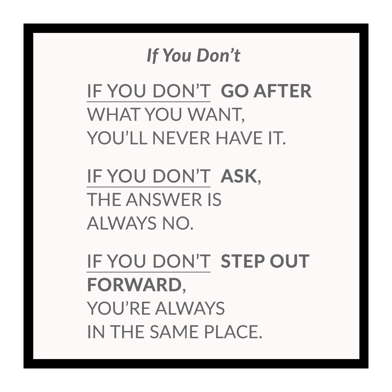 If you don't go after what you want, you'll never have it.  . UNDERSTAND How To Seek Solutions . Coach Ruth using her voice on Anchor in Podcasting on Anchor.fm/coachruth 