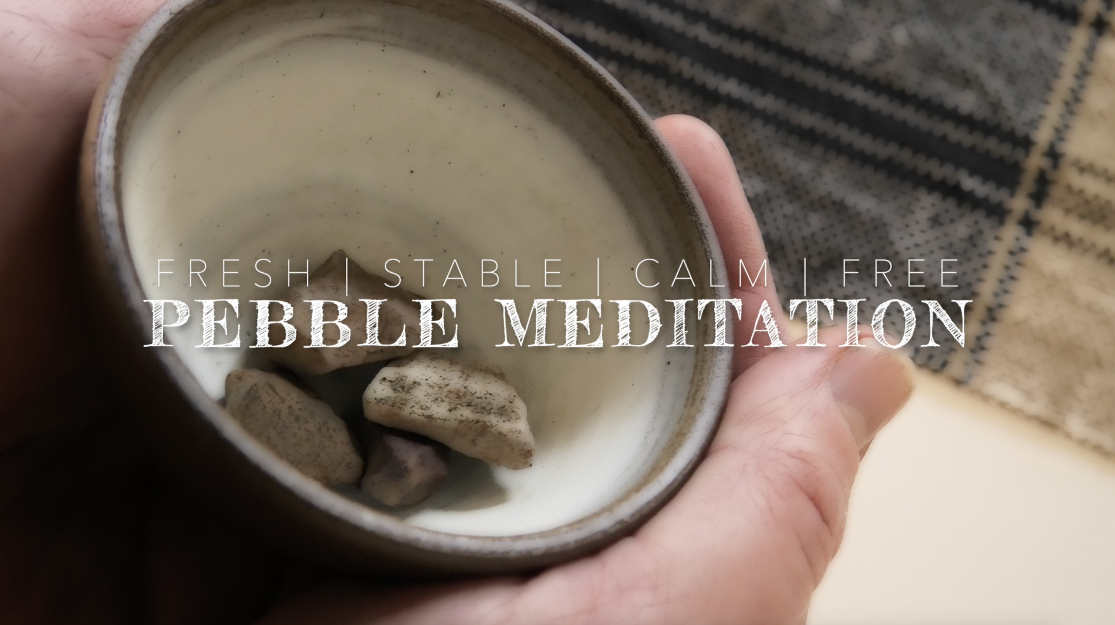 Pebble Meditation